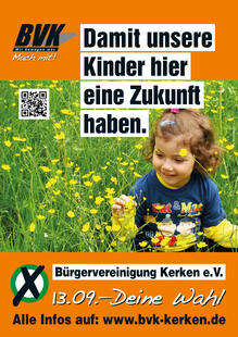 BVK wählen, damit unsere Kinder hier eine Zukunft haben.